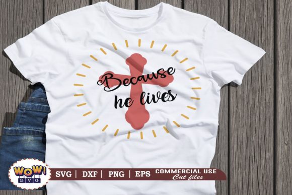 Because He Lives SVG: Faith & Creative Design