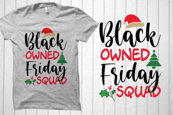 Black Owned Friday Squad Christmas Shirt: More Than Just Holiday Apparel