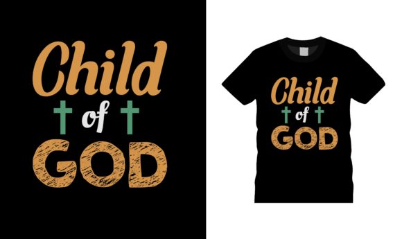 Child of God T-shirt Design: Crafting a Wearable Statement That Resonates