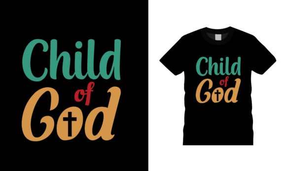 Child of God T-shirt Designs: Faith-Inspired Apparel for Everyday Expression