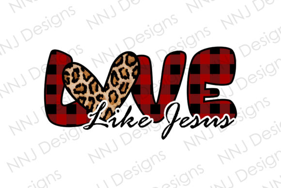 Love Like Jesus Sublimation Designs: Combining Faith and Creativity