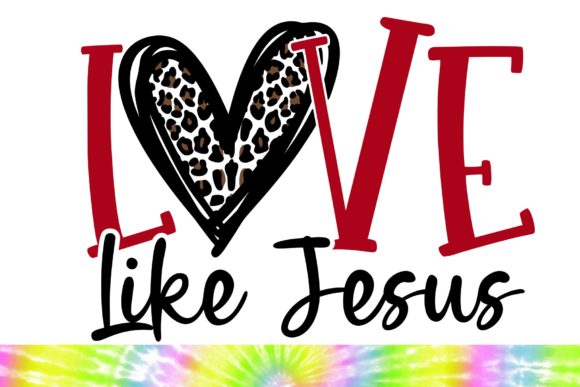Love Like Jesus Svg Png Svg Studio3 Cut