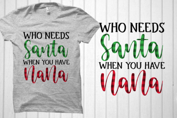 Who Needs Santa When You Have Nana